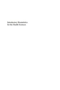 Book Cover: Introductory Biostatistics for the Health Sciences