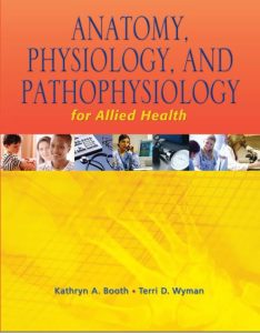 Book Cover: Anatomy, Physiology, and Pathophysiology for Allied Health